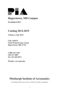 Hagerstown, MD Campus Established 2011 Catalog[removed]Volume 4, July 2014 LOCATION:
