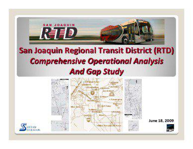 San Joaquin Regional Transit District (RTD) Comprehensive Operational Analysis And Gap Study