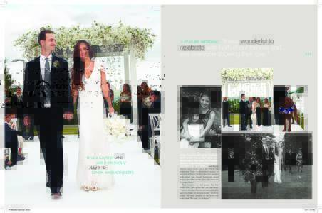 “It was wonderful to celebrate with both of our families and... see everyone showing their love.” > FEATURE WEDDING :  HELGA GAYSERT AND