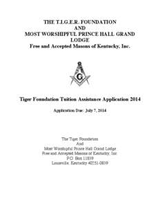 THE T.I.G.E.R. FOUNDATION AND MOST WORSHIPFUL PRINCE HALL GRAND LODGE Free and Accepted Masons of Kentucky, Inc.