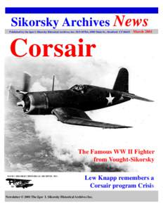 Sikorsky Archives News Published by the Igor I. Sikorsky Historical Archives, Inc. M/S S578A, 6900 Main St., Stratford CTMarchCorsair