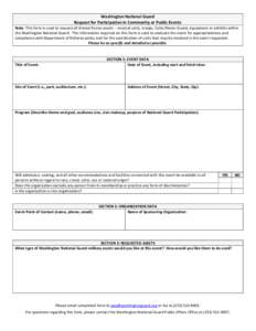 Washington National Guard Request for Participation in Community or Public Events Note: This form is used to request all Armed Forces assets – musical units, troops, Color/Honor Guard, equipment or exhibits within the 