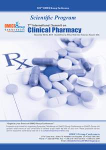 242nd OMICS Group Conference  Scientific Program 2nd International Summit on  Clinical Pharmacy