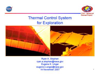 Thermal Control System for Exploration Ryan A. Stephan [removed] Eugene K. Ungar