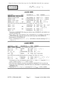 Citation: K.A. Olive et al. (Particle Data Group), Chin. Phys. C38, [removed]URL: http://pdg.lbl.gov)  I G (J PC ) = 0− (1 − − ) J/ψ(1S)