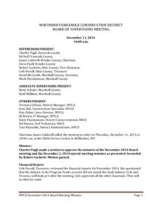 NORTHERN PANHANDLE CONSERVATION DISTRICT BOARD OF SUPERVISORS MEETING December 11, [removed]:00 a.m. SUPERVISORS PRESENT: Charles Pugh, Hancock County