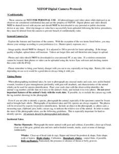 NEFOP Digital Camera Protocols *Confidentiality - These cameras are NOT FOR PERSONAL USE. All photos/images and video taken while deployed as an observer are considered confidential data and are the property of NEFOP. Di