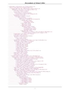 Descendants of Abram Collier 1 Abram Collier b: 1810 in Upson Co, Ga d: Unknown in Pike Co, Ga .. +Ann ??? b: 1821 in Pike Co, Ga d: Unknown in Pike Co, Ga[removed]Thomas Collier b: Bet[removed]in Georgia d: Unkn
