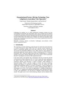 Organizational Factors Driving Technology NonAdoption in Australian Tour Operators1 Ulrike Gretzela, Heather Kennedy-Edena, and Nina Mistilisb a University of Wollongong, Australia , 