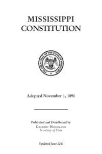 Mississippi Constitution / Politics / Ex post facto law / Article One of the United States Constitution / United States Constitution / Treason / United States Bill of Rights / Constitution / Constitution of the State of Colorado / Law / Government / James Madison