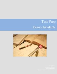 Test Prep Books Available Spring 2013 Columbia University Office of Work/Life