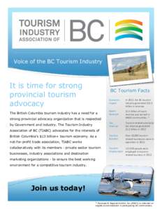 Voice of the BC Tourism Industry  It is time for strong provincial tourism advocacy