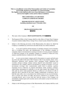 This is a consolidated version of the Memorandum and Articles of Association not formally adopted by shareholders at a general meeting. The English version shall prevail in case of any discrepancy or inconsistency betwee