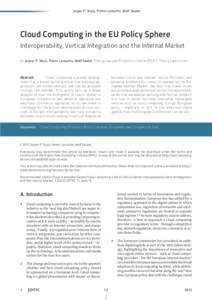 Jasper P. Sluijs, Pierre Larouche, Wolf Sauter  Cloud Computing in the EU Policy Sphere Interoperability, Vertical Integration and the Internal Market by Jasper P. Sluijs, Pierre Larouche, Wolf Sauter, Tilburg Law and Ec