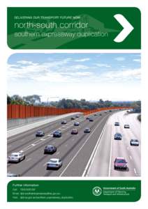 DELIVERING OUR TRANSPORT FUTURE NOW  north-south corridor southern expressway duplication  Further information