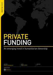 BRIEFING PAPER  PRIVATE FUNDING An emerging trend in humanitarian donorship
