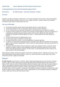 Tutorial Title:  Control Allocation & Fault-Tolerant Control Systems Continuing Education Units and Professional Development Hours Instructor(s):