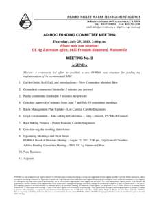 PAJARO VALLEY WATER MANAGEMENT AGENCY 36 BRENNAN STREET  WATSONVILLE, CATEL: FAX: email:   http://www.pvwater.org  AD HOC FUNDING COMMITTEE MEETING