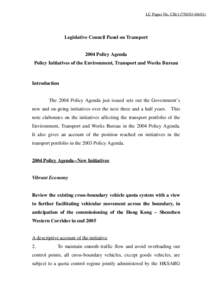 LC Paper No. CB[removed])  Legislative Council Panel on Transport 2004 Policy Agenda Policy Initiatives of the Environment, Transport and Works Bureau