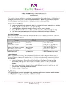 [removed]Healthy Schools Summary Middle Schools This report is summarized based on national recommendations for comprehensive school wellness strategies and Yale University’s Rudd Center for Food Policy & Obesity. The