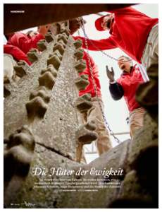 HANDWERK  Die Hüter der Ewigkeit Sie retten den Dom von Xanten. Sie wollen beweisen, wie meisterhaft in unserer Epoche gearbeitet wird. Dombaumeister Johannes Schubert, seine Steinmetze und die Säulen der Zukunft.