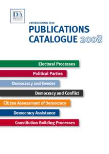 International Institute for Democracy and Electoral Assistance / E-democracy / International Knowledge Network of Women in Politics / Democracy / Nicaraguan general election / Outline of democracy / Politics / Technology / Elections