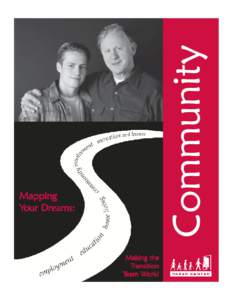 Community  Mapping Your Dreams:  Making the