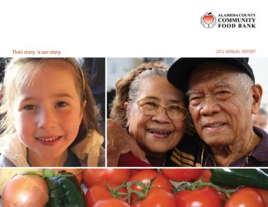 Their story is our story[removed]ANNUAL REPORT ABOUT THE FOOD BANK