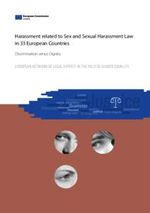 Sexism / Human behavior / Social psychology / Gender-based violence / Sexual harassment / Harassment in the United Kingdom / Harassment / Employment Equality (Sexual Orientation) Regulations / United Kingdom employment equality law / Bullying / Ethics / Business ethics