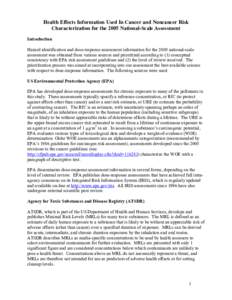 Health Effects Information Used In Cancer and Noncancer Risk Characterization for the 2005 National-Scale Assessment Introduction Hazard identification and dose-response assessment information for the 2005 national-scale