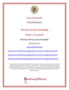 Close Reading Kit Critical Direction The Art of Close Reading Parts I, II, and III By Richard Paul and Linda Elder