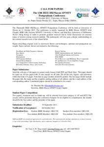 CALL FOR PAPERS The 13th IEEE HK/Macau AP/MTT Postgraduate Conference 13 October 2012, University of Macau Av. Padre Tomás Pereira S.J., Taipa, Macao SAR, CHINA