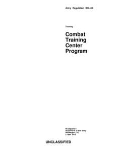 Army Regulation 350–50  Training Combat Training