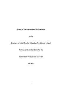 Report of the International Review Panel  on the Structure of Initial Teacher Education Provision in Ireland:
