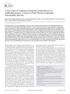 A New Class of Tungsten-Containing Oxidoreductase in Caldicellulosiruptor, a Genus of Plant Biomass-Degrading Thermophilic Bacteria Israel M. Scott,a Gabe M. Rubinstein,a Gina L. Lipscomb,a Mirko Basen,a* Gerrit J. Schut