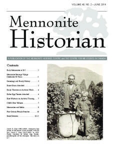 VOLUME 40, NO. 2 – JUNE[removed]Mennonite Historian A PUBLICATION OF THE MENNONITE HERITAGE CENTRE and THE CENTRE FOR MB STUDIES IN CANADA