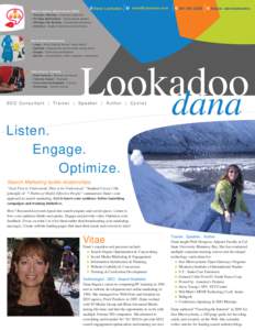   Search Engine Optimization (SEO) + Analysis, Planning - Know your audience!  Dana Lookadoo