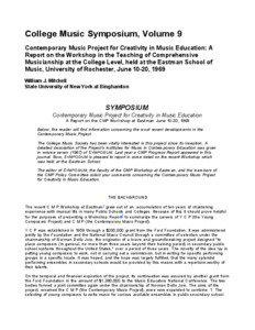 College Music Symposium, Volume 9 Contemporary Music Project for Creativity in Music Education: A Report on the Workshop in the Teaching of Comprehensive