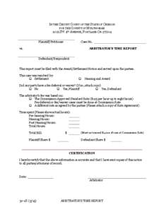 IN THE CIRCUIT COURT OF THE STATE OF OREGON FOR THE COUNTY OF MULTNOMAH 1021 SW 4TH AVENUE, PORTLAND ORPlaintiff/Petitioner  Case No.