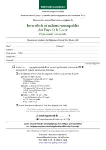 Bulletin de souscription réservé aux particuliers (limite de validité : jusqu’à la parution de l’ouvrage prévue pour novembre 2015) Réservez dès aujourd’hui votre exemplaire de