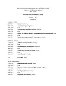 National Center of Excellence for Aviation Operations Research University of California at Berkeley Short Course Airport Systems Planning and Design Program[removed]Draft[removed]