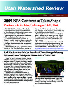 Utah Watershed Review Volume 17, Issue 2 - Summer[removed]NPS Conference Takes Shape Conference Set for Price, Utah--August 25-26, 2009 The 2009 Utah Nonpoint Source Water Quality