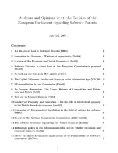 Analyses and Opinions w.r.t. the Decision of the European Parliament regarding Software Patents July 3rd, 2005 Contents 1 An Empirical Look at Software Patents [BH03]