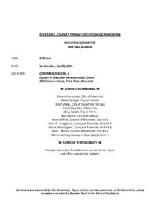 RIVERSIDE COUNTY TRANSPORTATION COMMISSION EXECUTIVE COMMITTEE MEETING AGENDA TIME:  9:00 a.m.