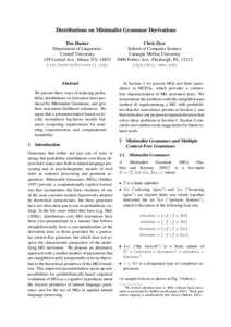 Distributions on Minimalist Grammar Derivations Tim Hunter Department of Linguistics Cornell University 159 Central Ave., Ithaca, NY, [removed]removed]