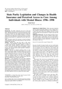 The Journal of Mental Health Policy and Economics J. Mental Health Policy Econ. 3, 209–DOI: mhp.97 State Parity Legislation and Changes in Health Insurance and Perceived Access to Care Among