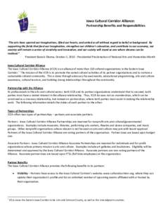 Iowa Cultural Corridor Alliance: Partnership Benefits and Responsibilities “The arts have spurred our imaginations, lifted our hearts, and united us all without regard to belief or background.  By