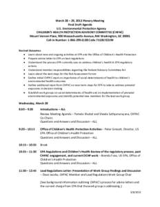 March 28 – 29, 2012 Plenary Meeting Final Draft Agenda U.S. Environmental Protection Agency CHILDREN’S HEALTH PROTECTION ADVISORY COMMITTEE (CHPAC) Mount Vernon Place, 900 Massachusetts Avenue, NW Washington, DC 2000