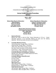 Critical Health Problems (CHP) & Comprehensive Health Education (CHE) Advisory Committee aka School Health Advisory Committee (SHAC) Meeting Minutes - April 1, 2014