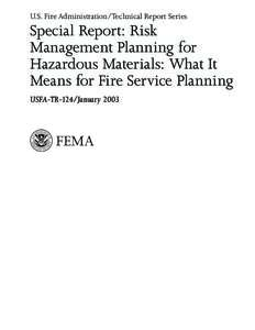 TR-124 Special Report: Risk Management Planning for Hazardous Materials: What It Means for Fire Service Planning